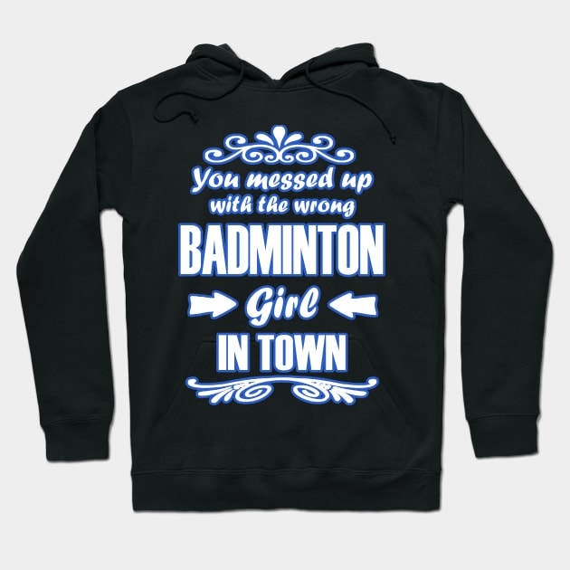 Badminton Girls Women Shuttlecock Racket Net Hoodie by FindYourFavouriteDesign